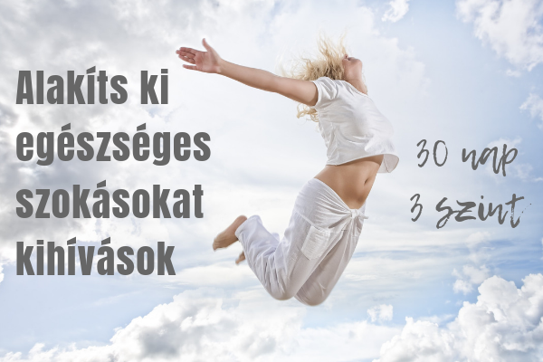 Alakíts ki egészséges szokásokat kihívások